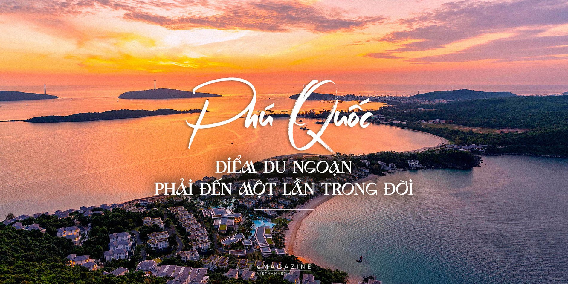 Phú Quốc điểm du ngoạn phải đến một lần trong đời